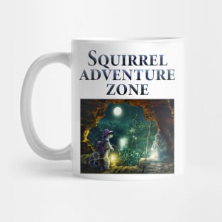 Squirrel Adventure Zone Gift for Adventures Mug